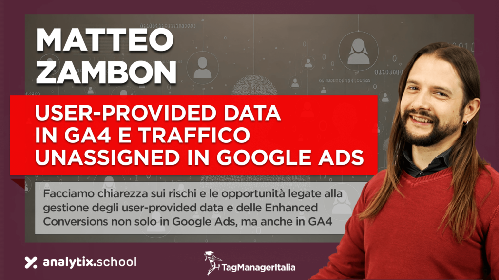 Locandina Webinar user-provided data in GA4 e traffico unassigned in Google Ads